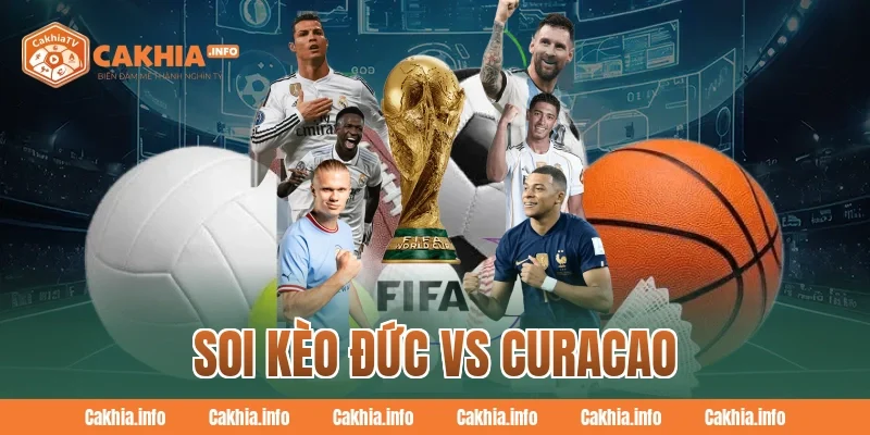 Soi Kèo Đức Vs Curacao